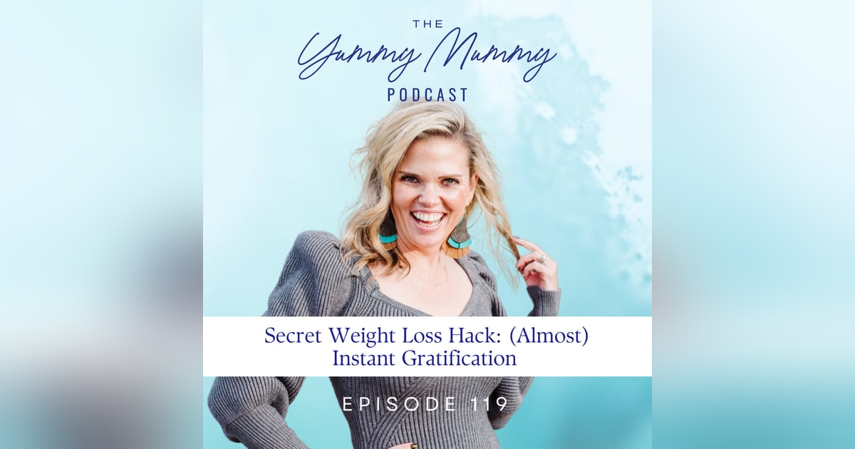 Secret Weight Loss Hack: (Almost) Instant Gratification Secret Weight Loss Hack: (Almost) Instant Gratification