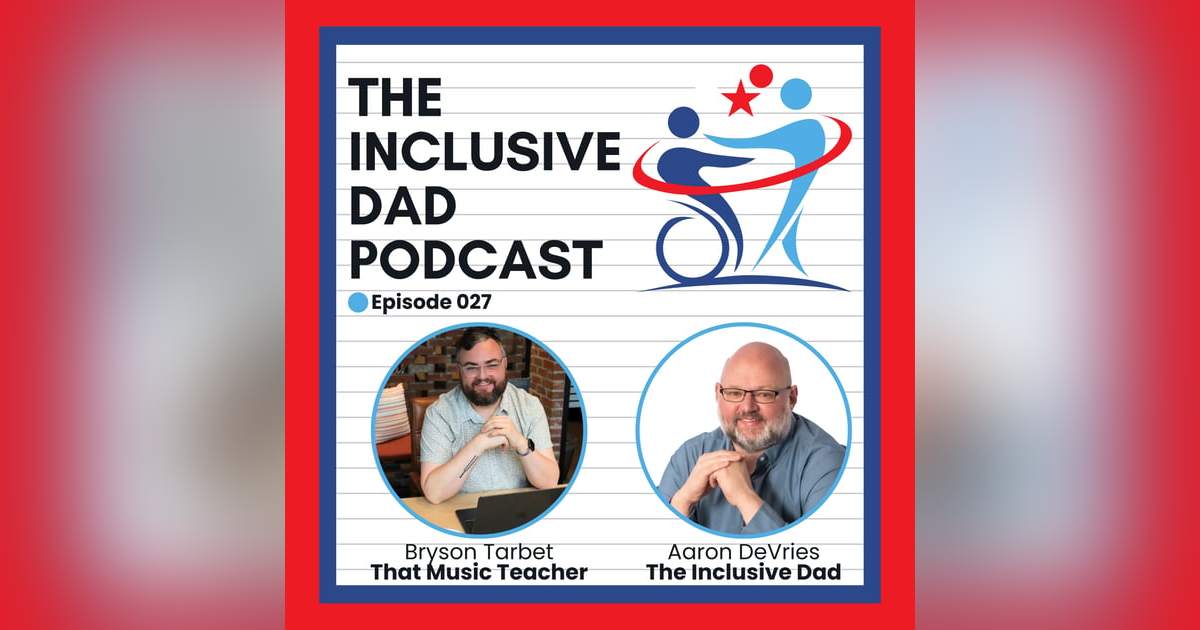 The Power of Play-Based Learning and Music with Bryson Tarbet - Episode 27 The Power of Play-Based Learning and Music with Bryson Tarbet - Episode 27