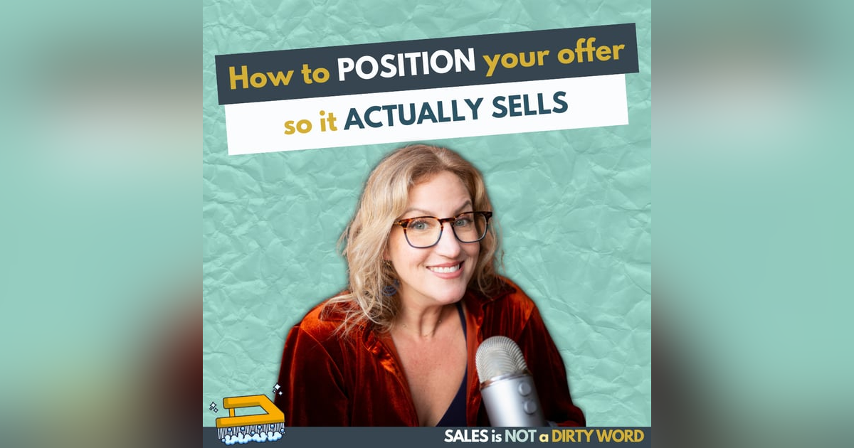 How to Position Your Offer So It Actually Sells How to Position Your Offer So It Actually Sells