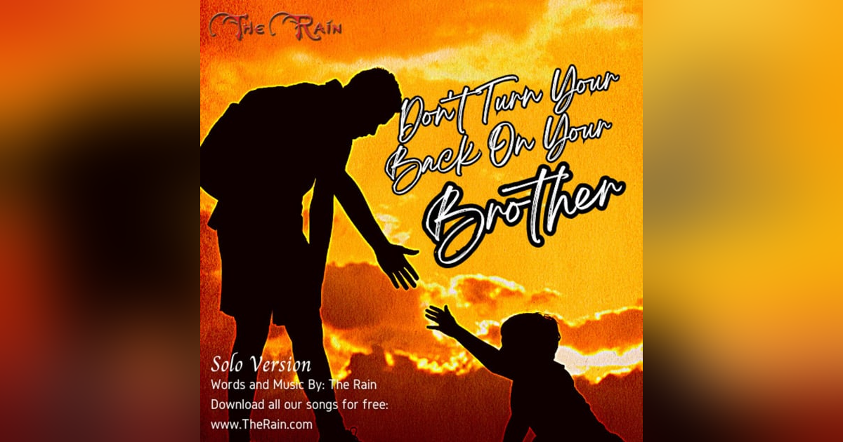 Don't Turn Your Back On Your Brother (We Are One) - Solo FX Don't Turn Your Back On Your Brother (We Are One) - Solo FX