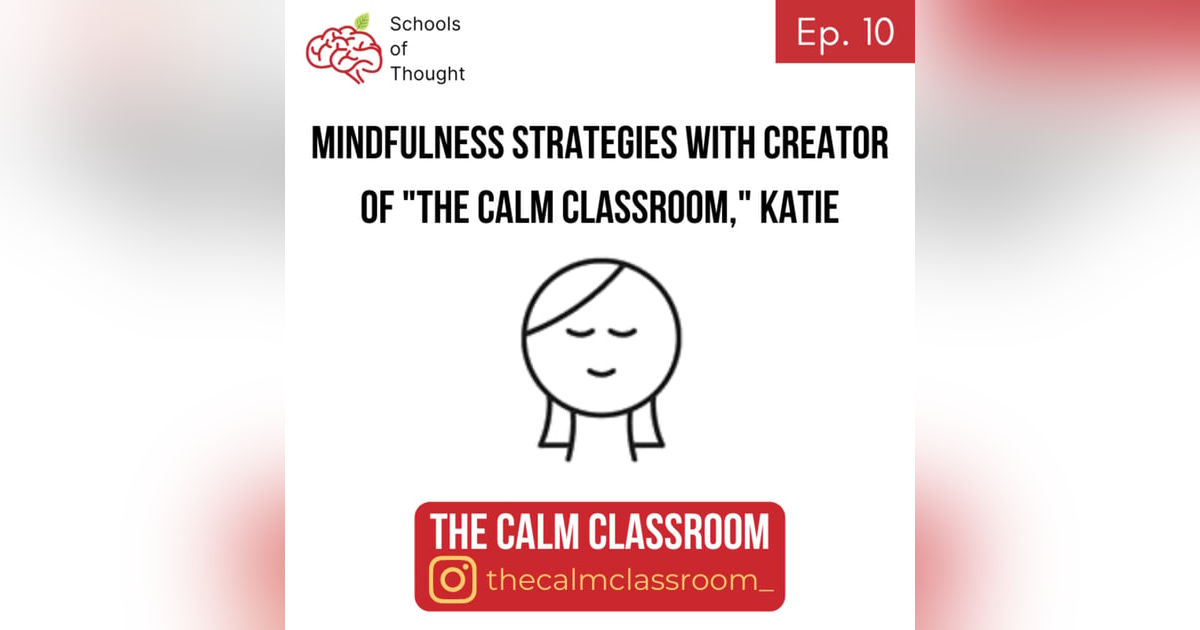 10. Mindfulness Strategies (Katie of "The Calm Classroom") 10. Mindfulness Strategies (Katie of "The Calm Classroom")