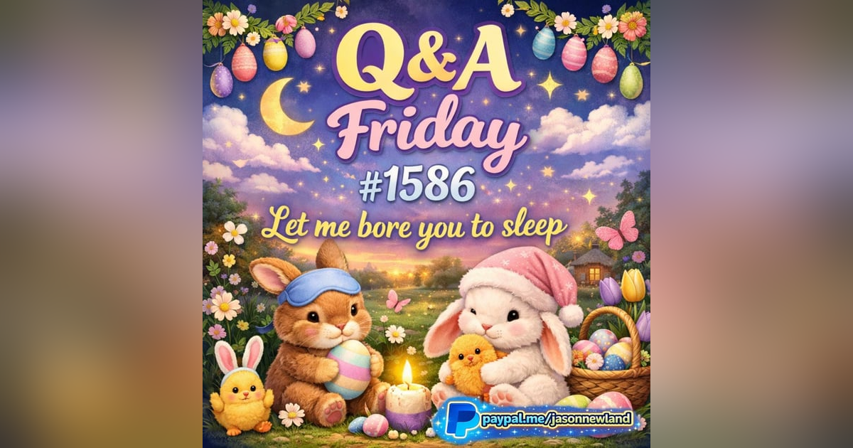 (Overnight | Voice Only) #1586 Let me bore you to sleep | Jason Newland | 3rd April 2026 (Overnight | Voice Only) #1586 Let me bore you to sleep | Jason Newland | 3rd April 2026
