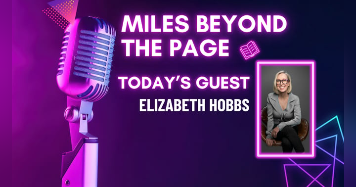 image for Miles Beyond the Page | Elizabeth Hobbs