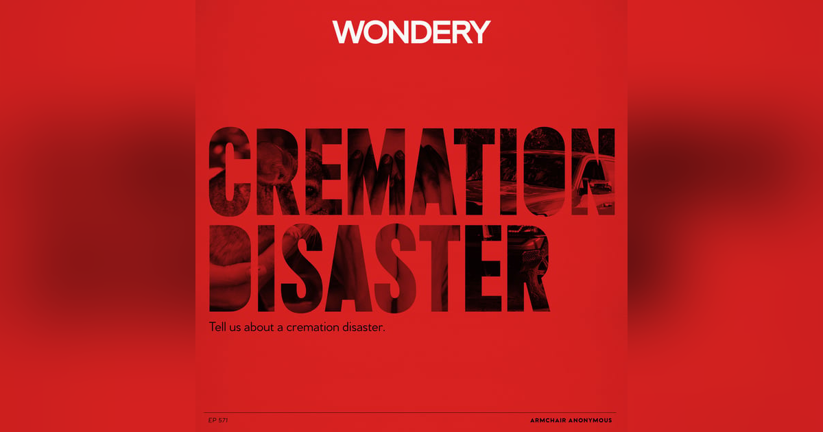 Armchair Anonymous: Cremation Disaster Armchair Anonymous: Cremation Disaster