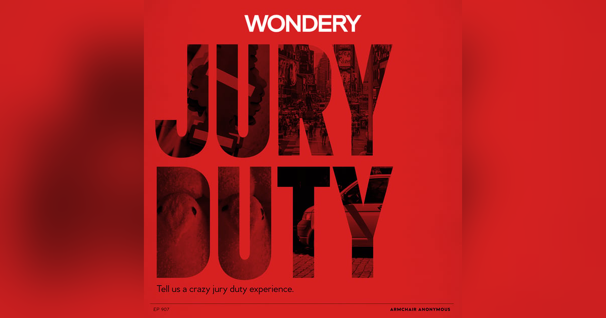 Armchair Anonymous: Jury Duty Armchair Anonymous: Jury Duty