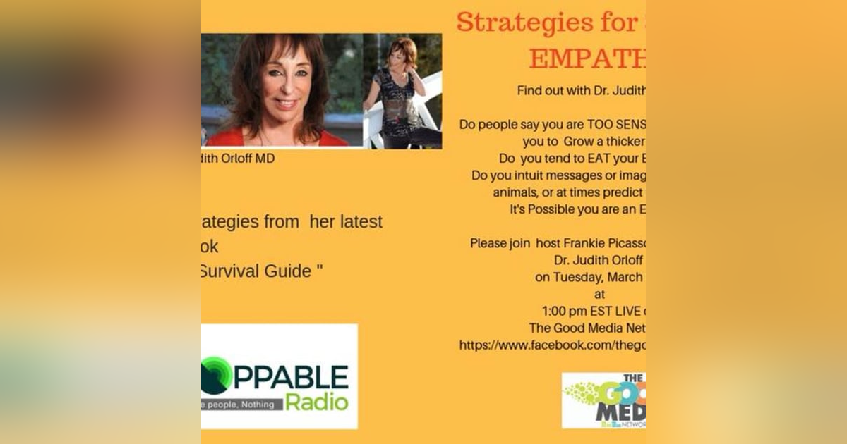 The Empaths Survival Guide with Dr. Judith Orloff The Empaths Survival Guide with Dr. Judith Orloff