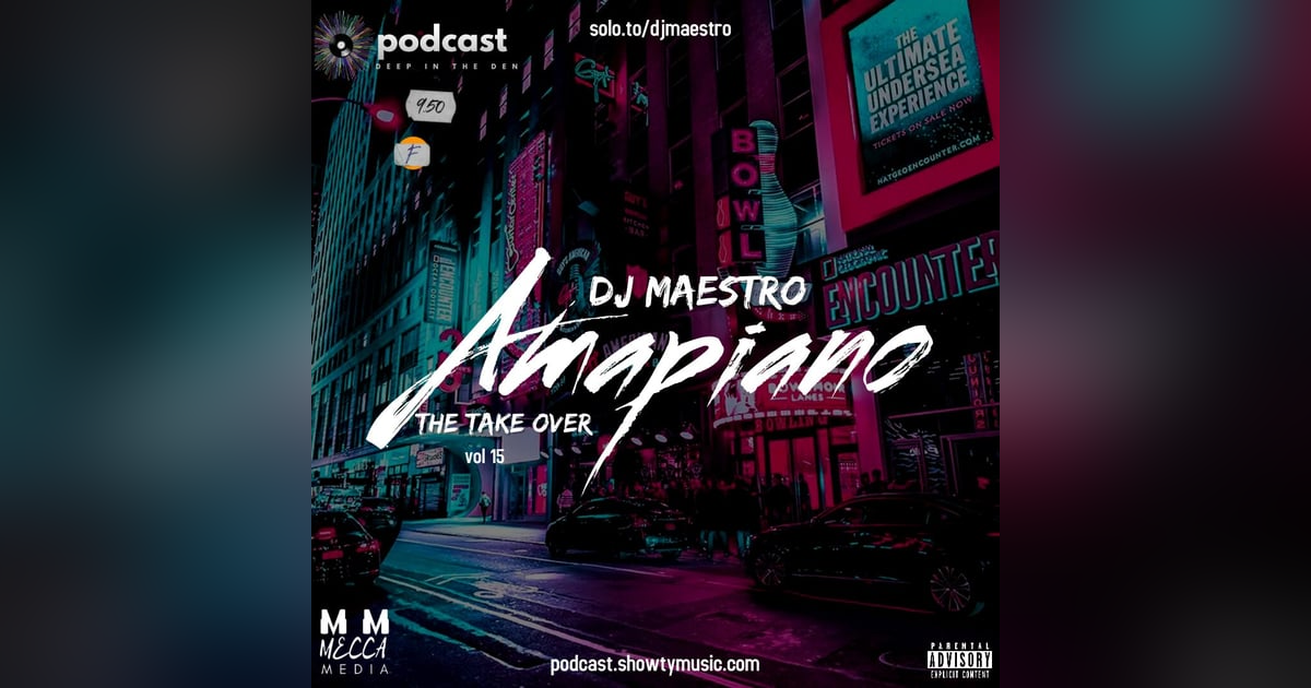 AMAPIANO (THE TAKE OVER) VOL 15 AMAPIANO (THE TAKE OVER) VOL 15