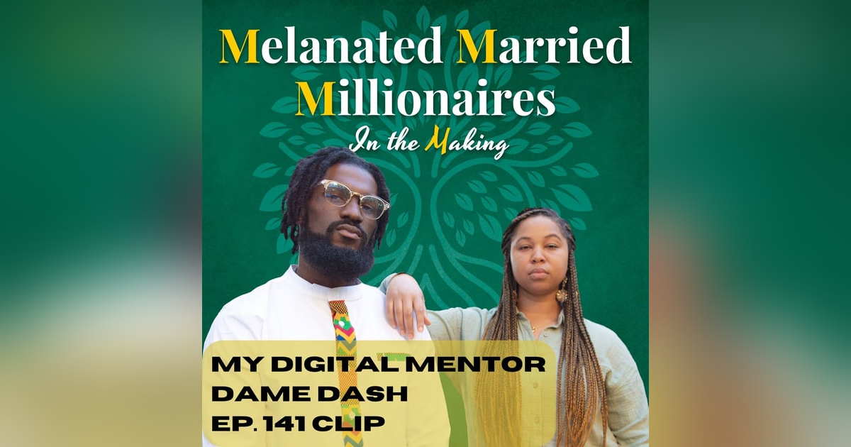 Dame Dash my Digital Mentor | The M4 Show Ep. 141 Clip Dame Dash my Digital Mentor | The M4 Show Ep. 141 Clip