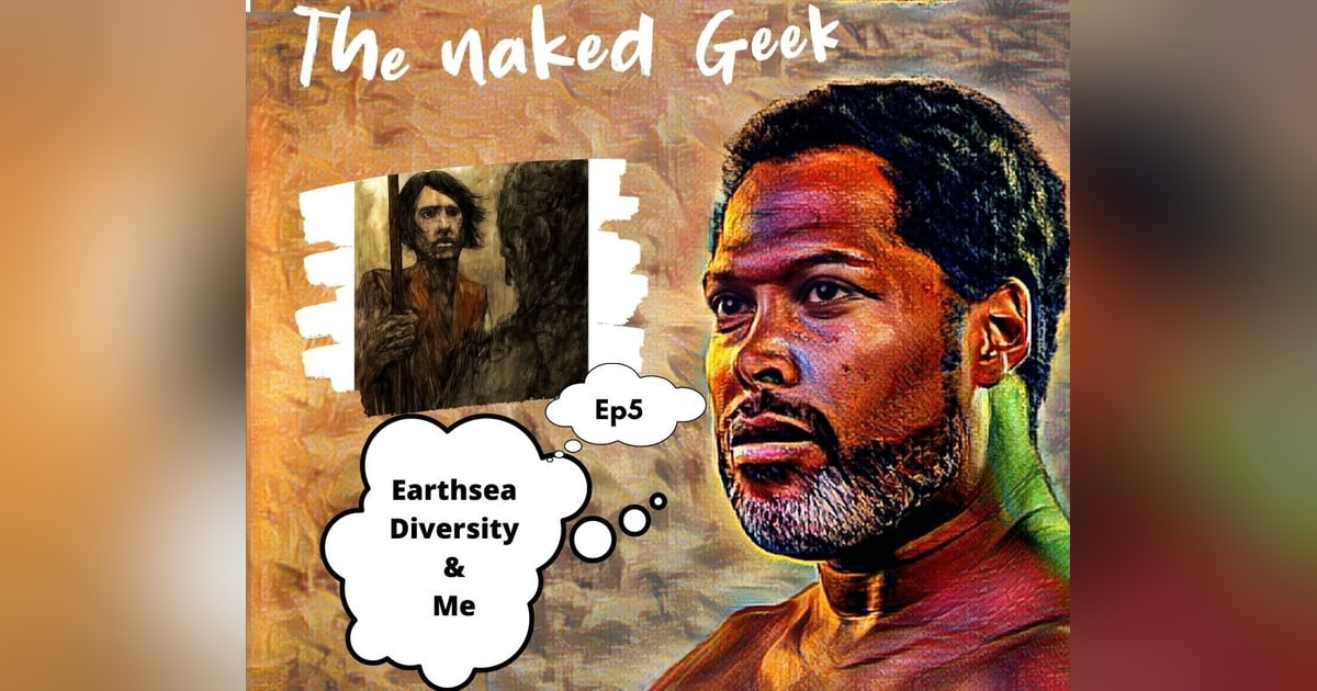 Earthsea, Diversity and Me Earthsea, Diversity and Me
