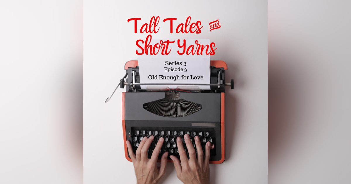 Old Enough for Love Old Enough for Love