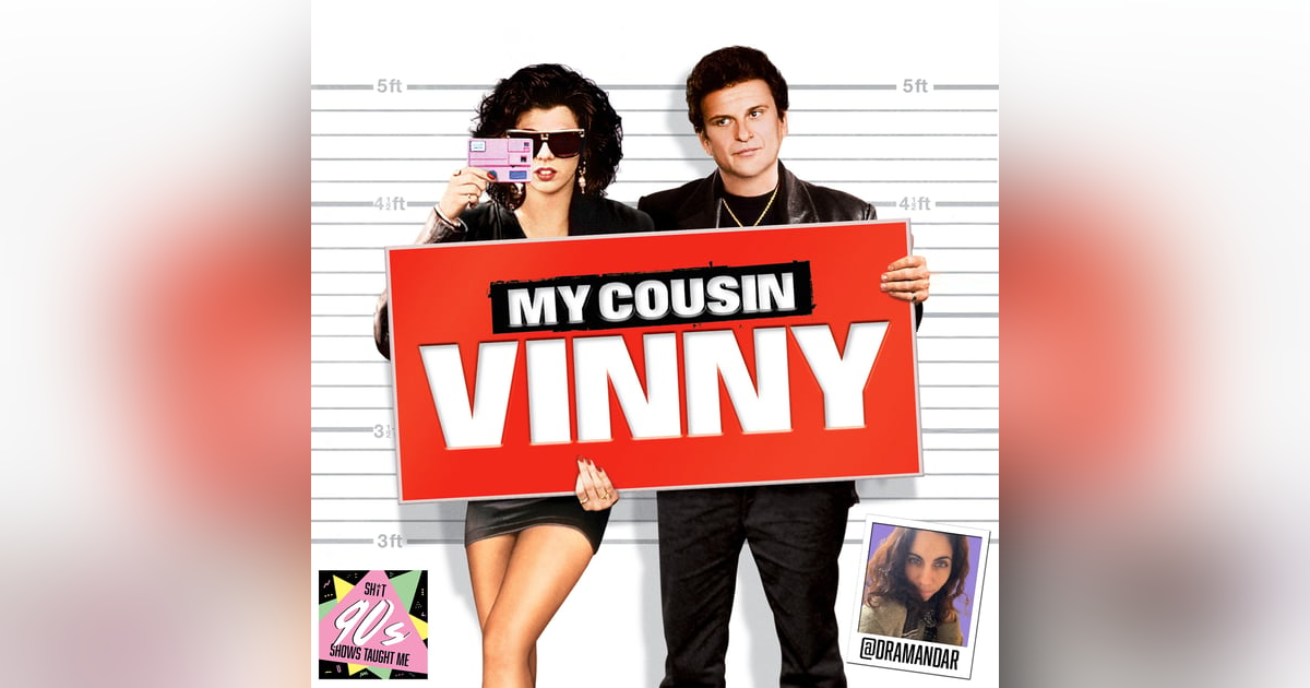 BONUS: My Cousin Vinny BONUS: My Cousin Vinny