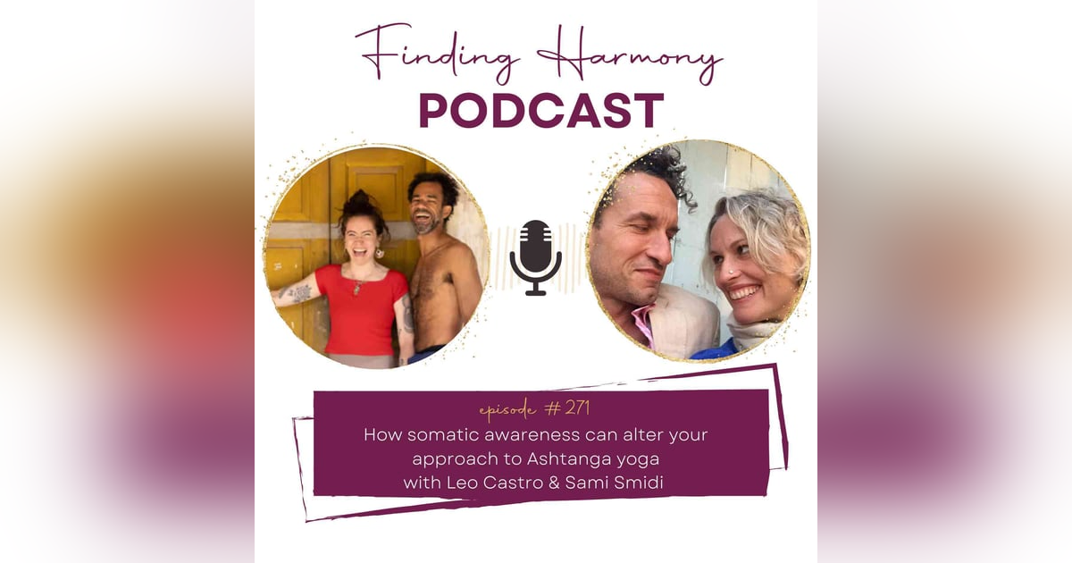 How Somatic Awareness Can Alter Your Approach to Ashtanga Yoga How Somatic Awareness Can Alter Your Approach to Ashtanga Yoga