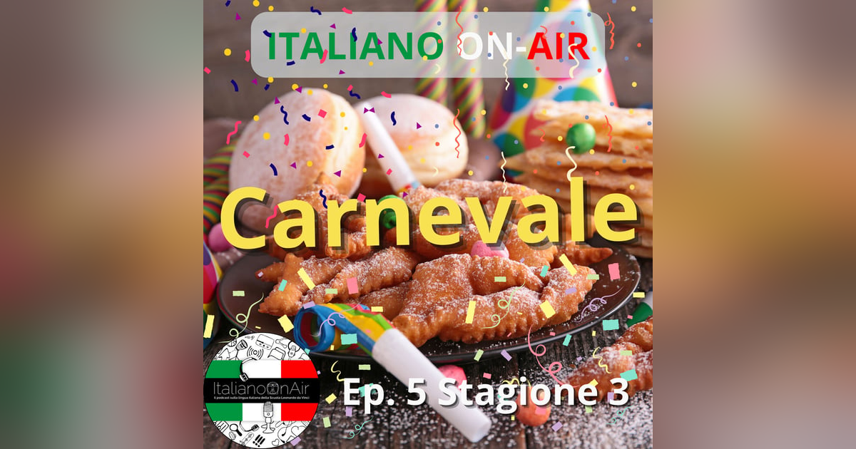 Carnevale - Episodio 5 (stagione 3) Carnevale - Episodio 5 (stagione 3)