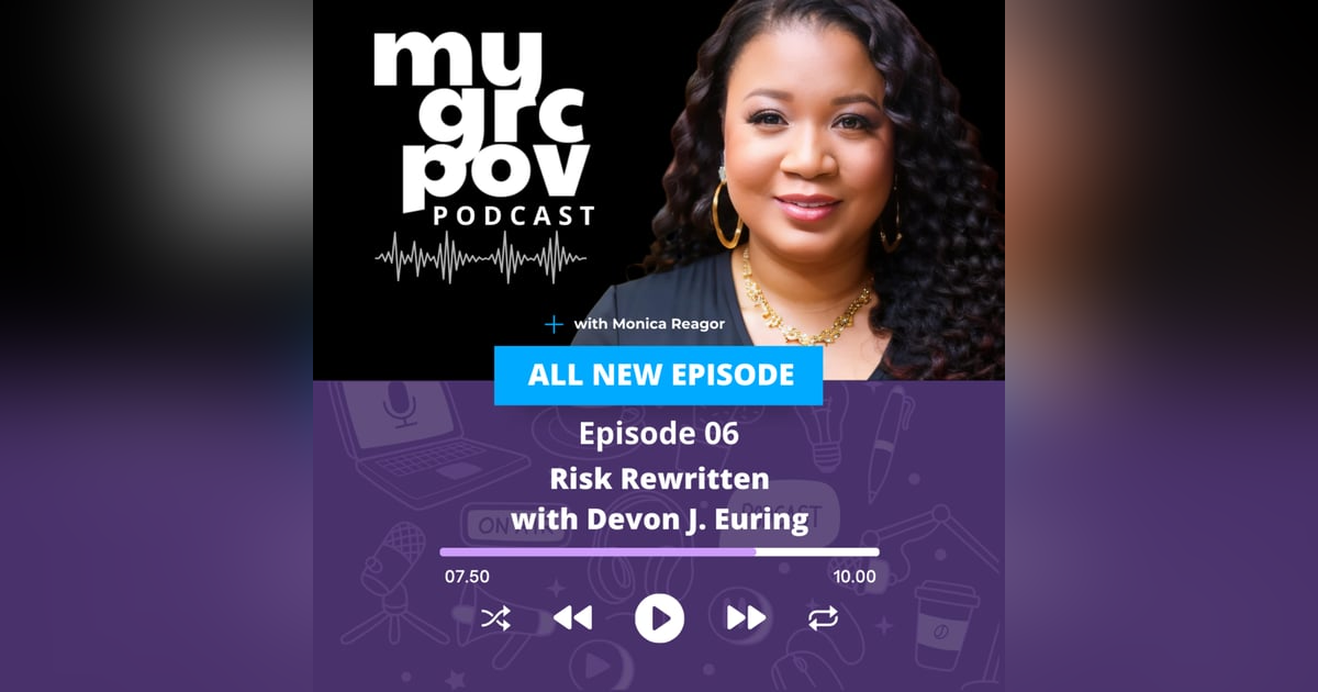 Risk Rewritten with Devon J. Euring Risk Rewritten with Devon J. Euring