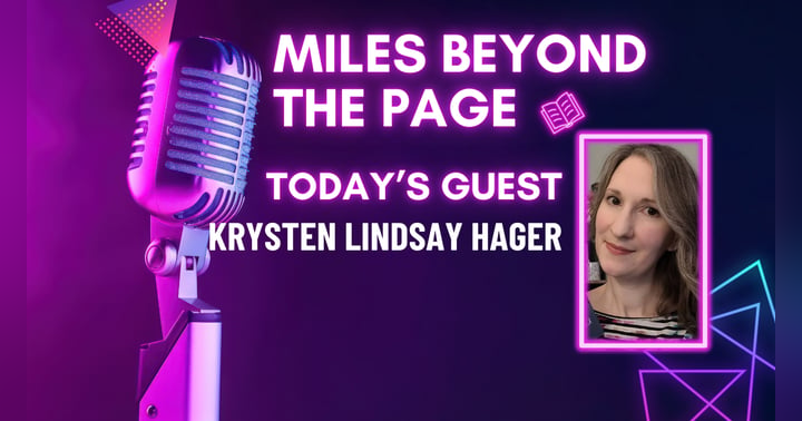 image for Miles Beyond the Page | Krysten Lindsay Hager