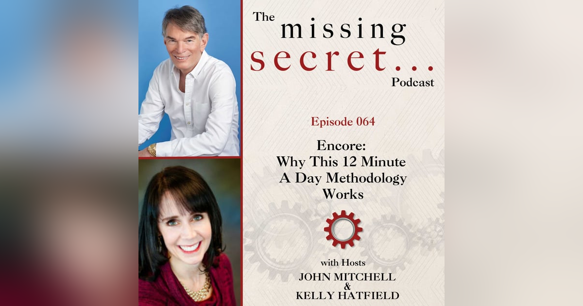 Encore: Why This 12 Minute A Day Methodology Works Encore: Why This 12 Minute A Day Methodology Works