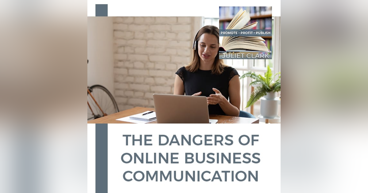 The Dangers of Online Business Communication The Dangers of Online Business Communication
