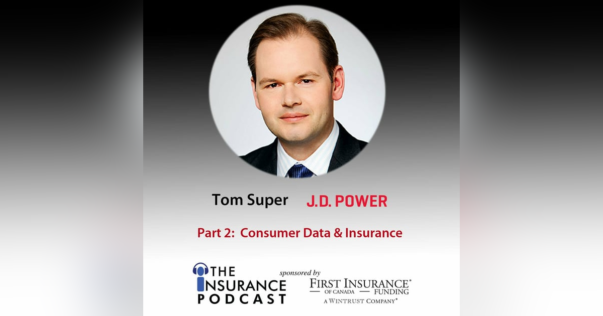 Tom Super from JD Power Part 2 Tom Super from JD Power Part 2