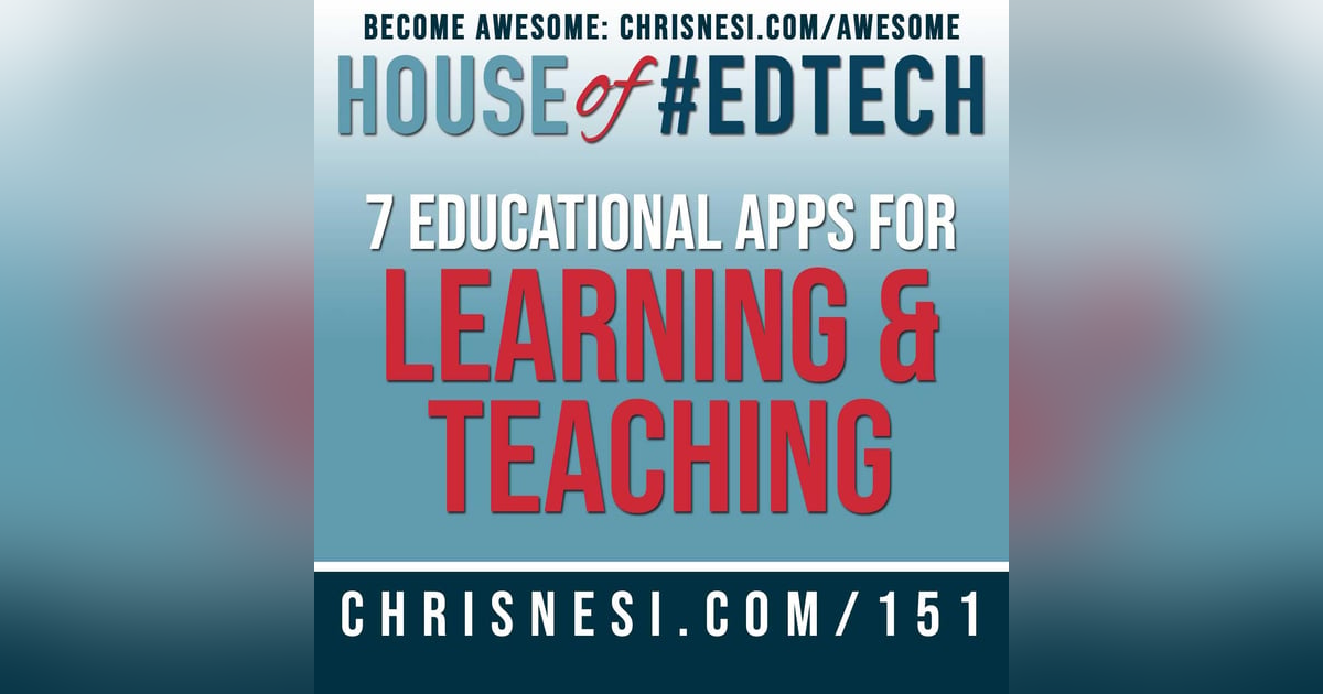 7 Educational Apps for Learning and Teaching - HoET151 7 Educational Apps for Learning and Teaching - HoET151