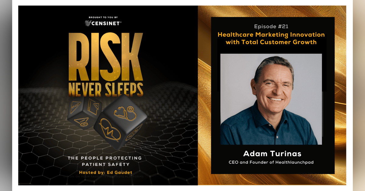 Episode #21. Healthcare Marketing Innovation with Total Customer Growth with Adam Turinas, CEO and Founder of Healthlaunchpad Episode #21. Healthcare Marketing Innovation with Total Customer Growth with Adam Turinas, CEO and Founder of Healthlaunchpad