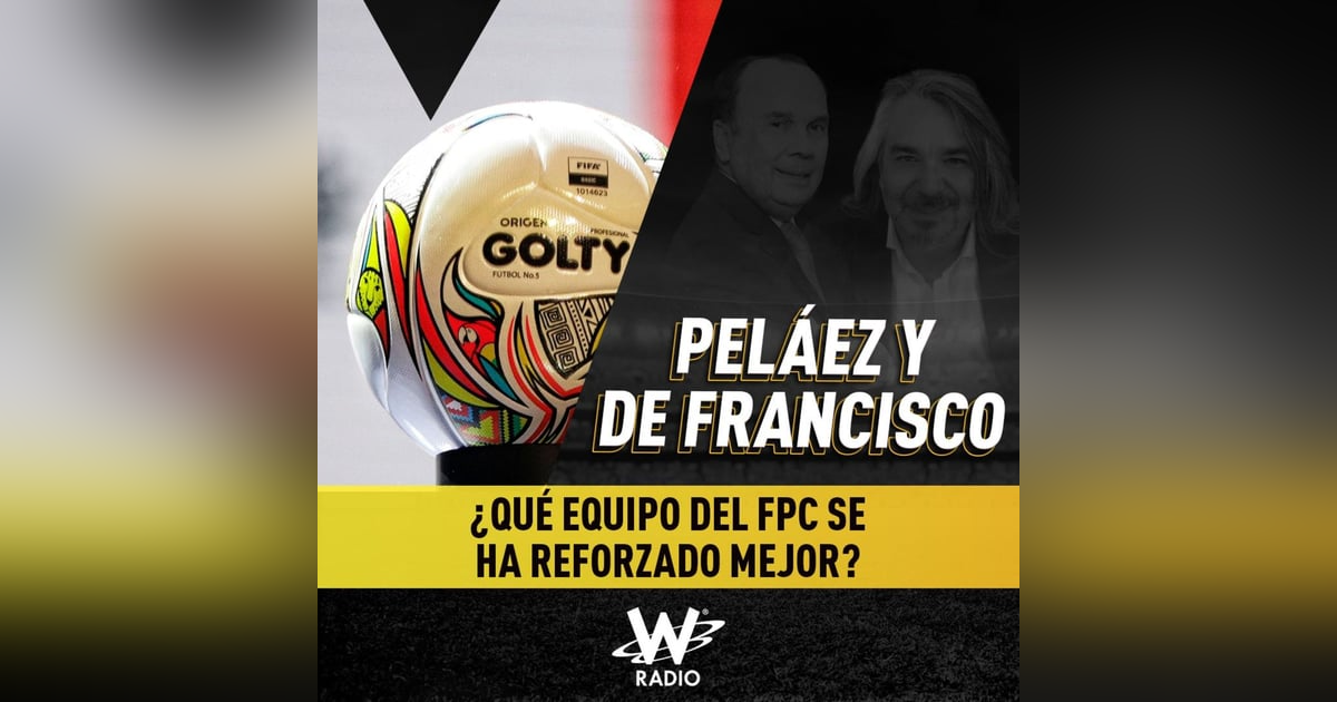 ¿Qué equipo del FPC se ha reforzado mejor? ¿Qué equipo del FPC se ha reforzado mejor?