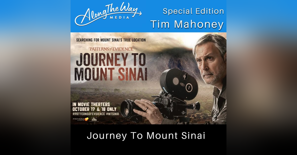 Journey to Mount Sinai - Tim Mahoney AlongTheWay 123 Journey to Mount Sinai - Tim Mahoney AlongTheWay 123