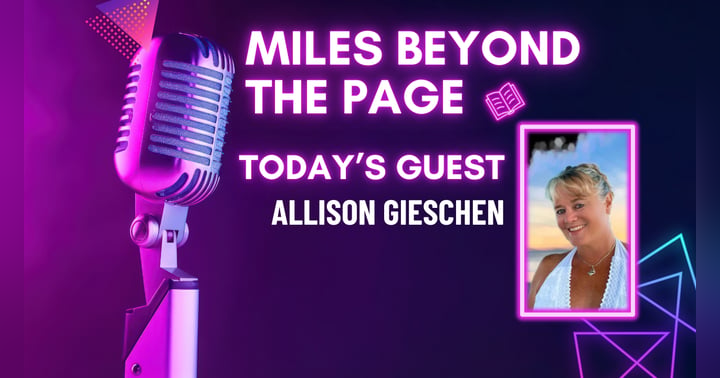image for Miles Beyond the Page | Alison Gieschen