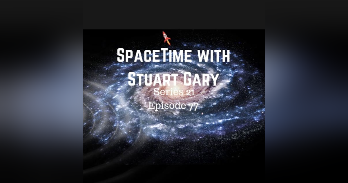 77: Echoes of a galactic collision involving the Milky Way - SpaceTime with Stuart Gary Series 21 Episode 77 77: Echoes of a galactic collision involving the Milky Way - SpaceTime with Stuart Gary Series 21 Episode 77