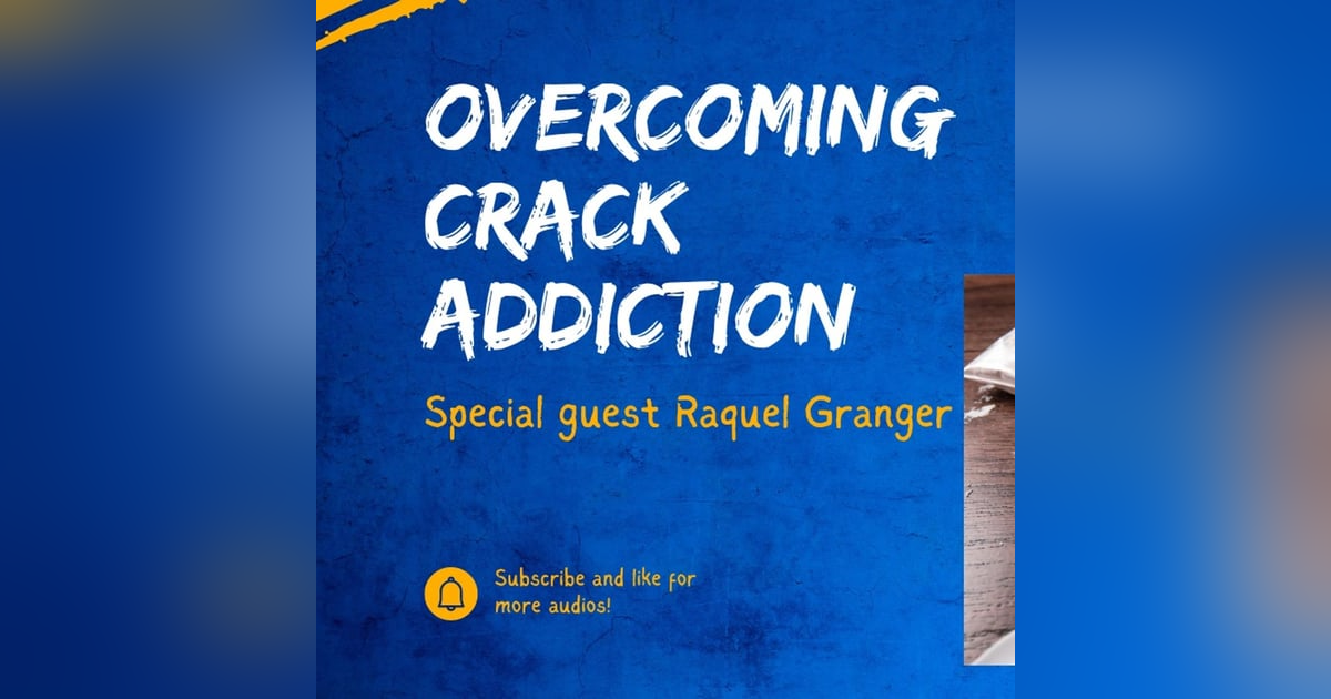 Begining Anew Part 5, Overcoming Crack Addiction Begining Anew Part 5, Overcoming Crack Addiction