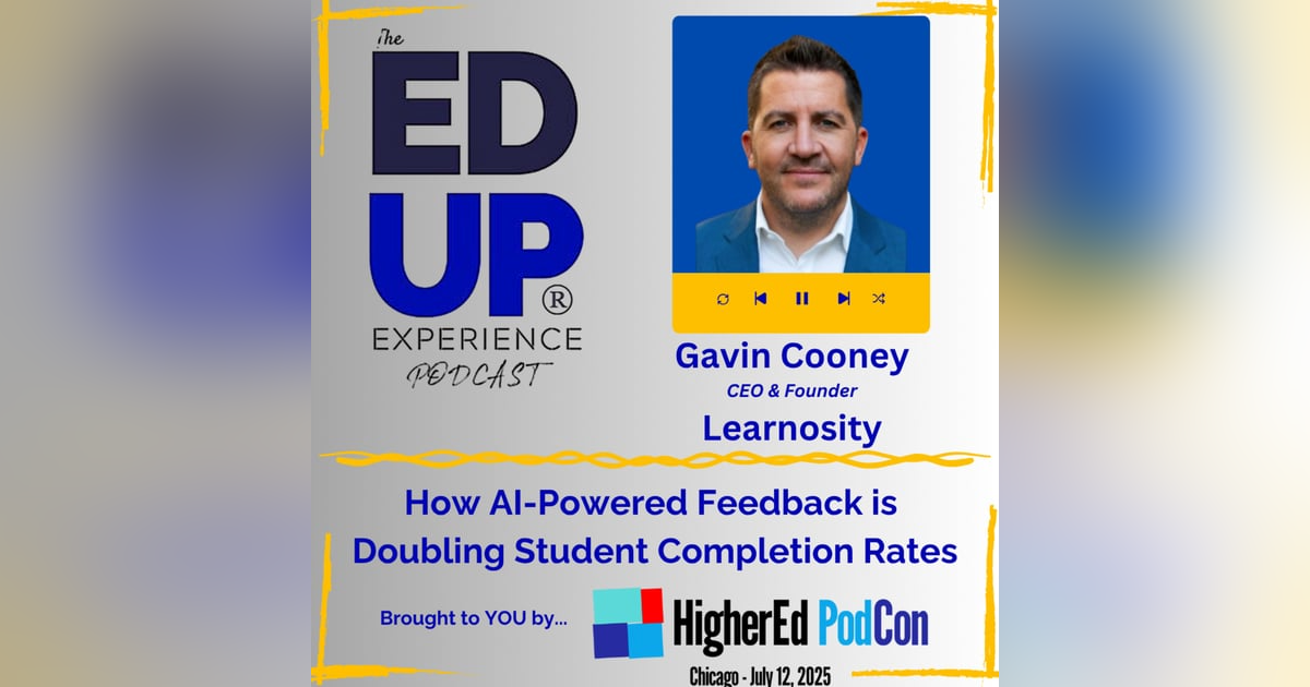 How AI-Powered Feedback is Doubling Student Completion Rates - with Gavin Cooney, CEO & Founder, Learnosity How AI-Powered Feedback is Doubling Student Completion Rates - with Gavin Cooney, CEO & Founder, Learnosity