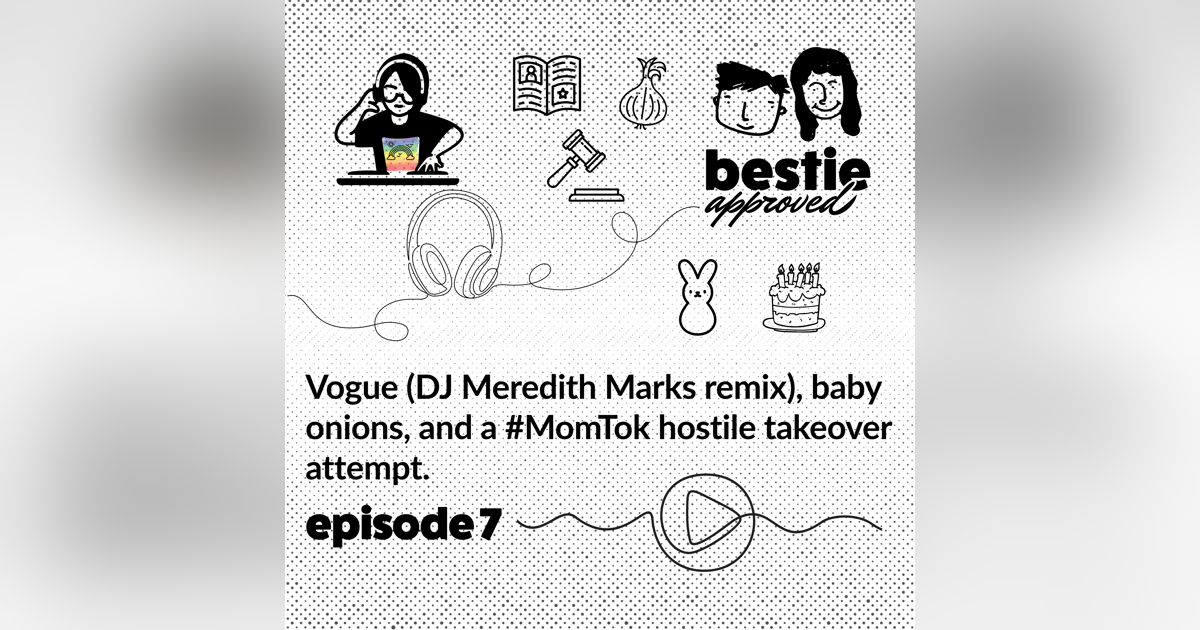 baby onions, Vogue (DJ Meredith Marks remix), and a #MomTok hostile takeover attempt. baby onions, Vogue (DJ Meredith Marks remix), and a #MomTok hostile takeover attempt.
