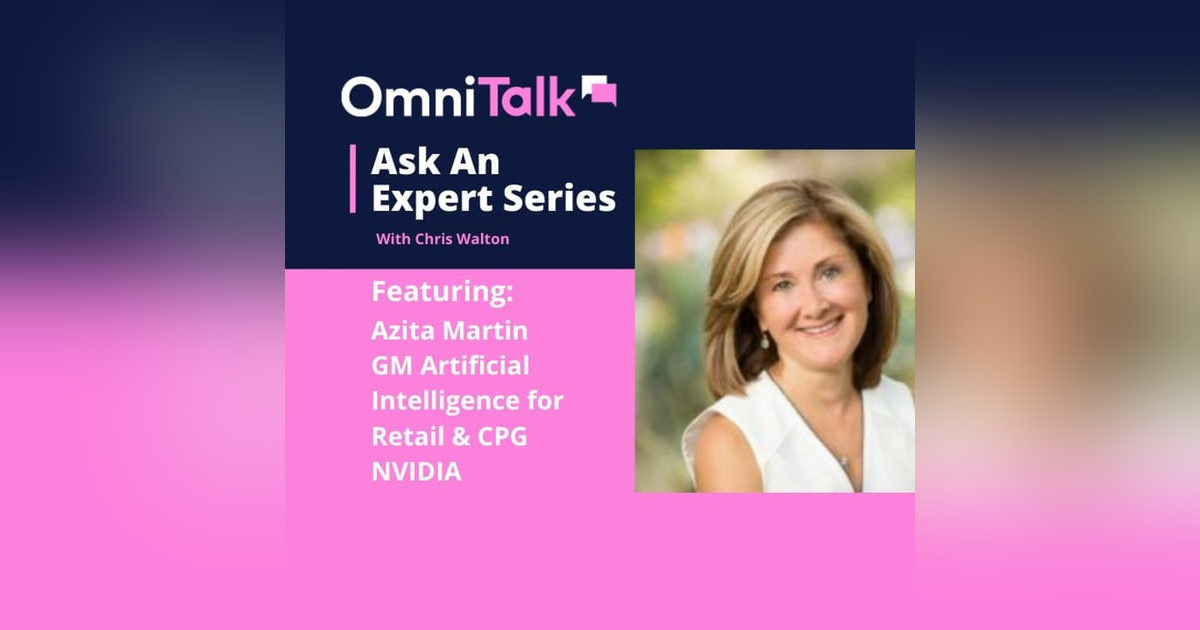 Ask An Expert With NVIDIA GM Azita Martin | The Most Immediate Use Cases For AI In Retail Ask An Expert With NVIDIA GM Azita Martin | The Most Immediate Use Cases For AI In Retail