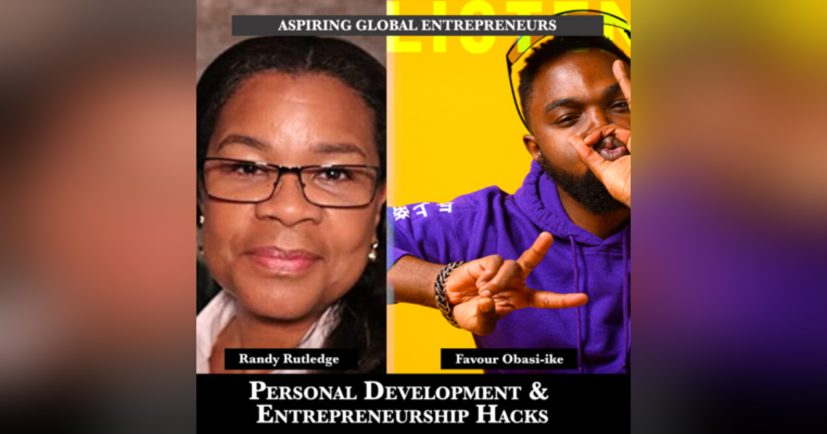 Personal Development & Entrepreneurship Hacks with Randy Rutledge ๐ - 179 Personal Development & Entrepreneurship Hacks with Randy Rutledge ๐ - 179