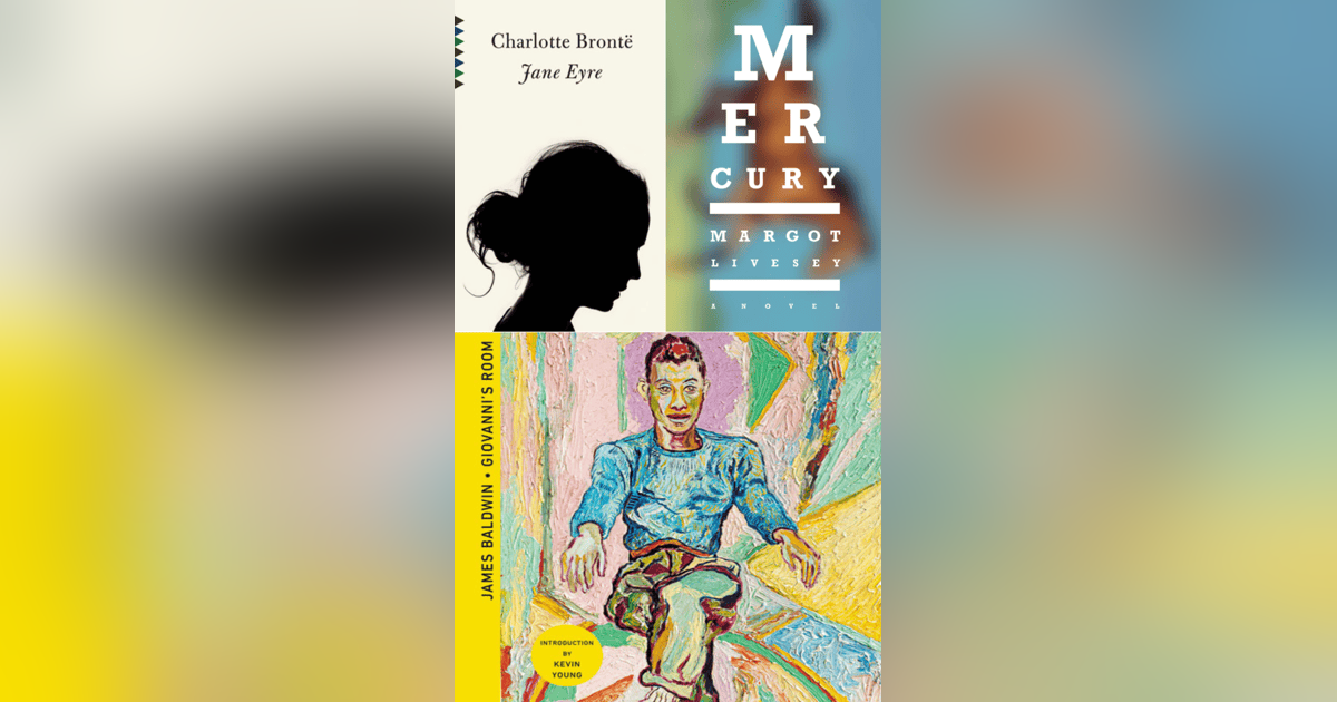 78 Jane Eyre, The Good Soldier, Giovanni’s Room (with Margot Livesey) 78 Jane Eyre, The Good Soldier, Giovanni’s Room (with Margot Livesey)
