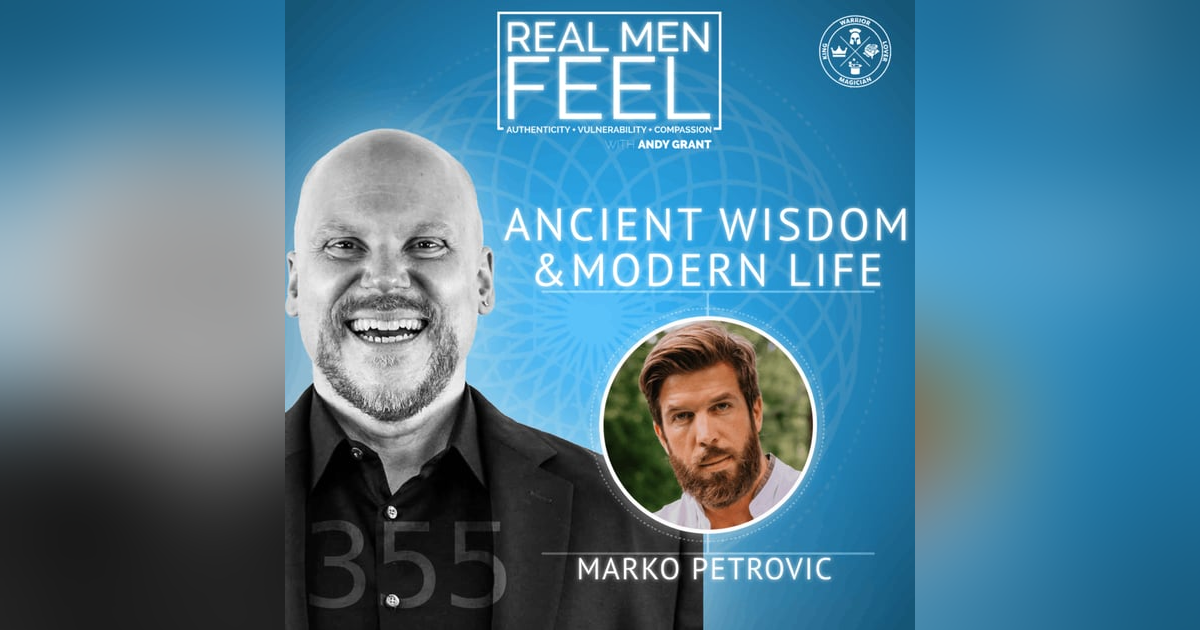 Bridging Ancient Wisdom and Modern Life: Unlocking the Modern Mystic with Marko Petrovic Bridging Ancient Wisdom and Modern Life: Unlocking the Modern Mystic with Marko Petrovic