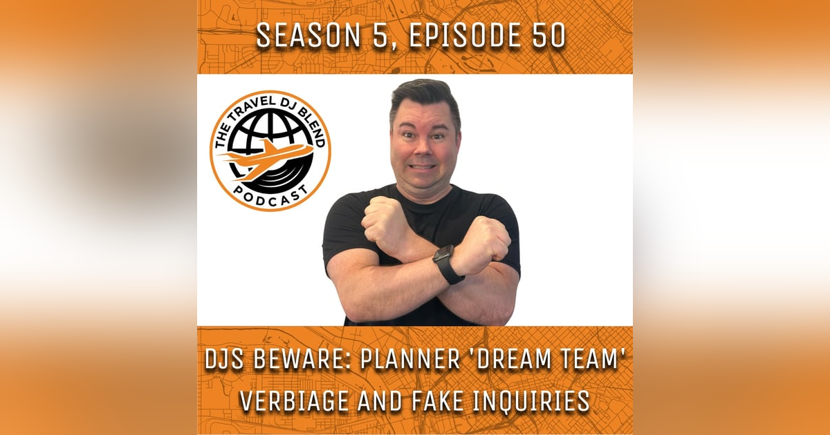 DJs Beware: Planner 'Dream Team' Verbiage and Fake Inquiries DJs Beware: Planner 'Dream Team' Verbiage and Fake Inquiries