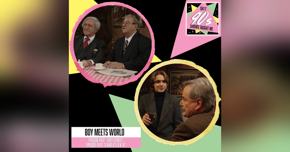 Boy Meets World: Season 4 Episodes 12 & 13 (Easy Street and B and B's B 'n B) Boy Meets World: Season 4 Episodes 12 & 13 (Easy Street and B and B's B 'n B)