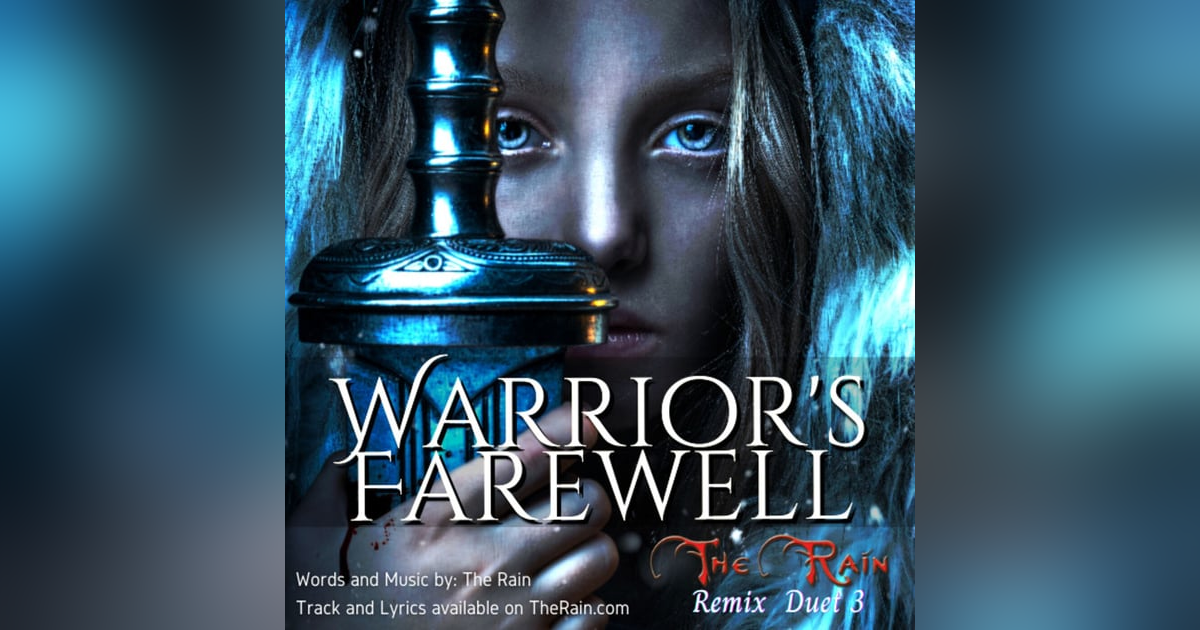 Warrior's Farewell Remix - Duet 3 Warrior's Farewell Remix - Duet 3