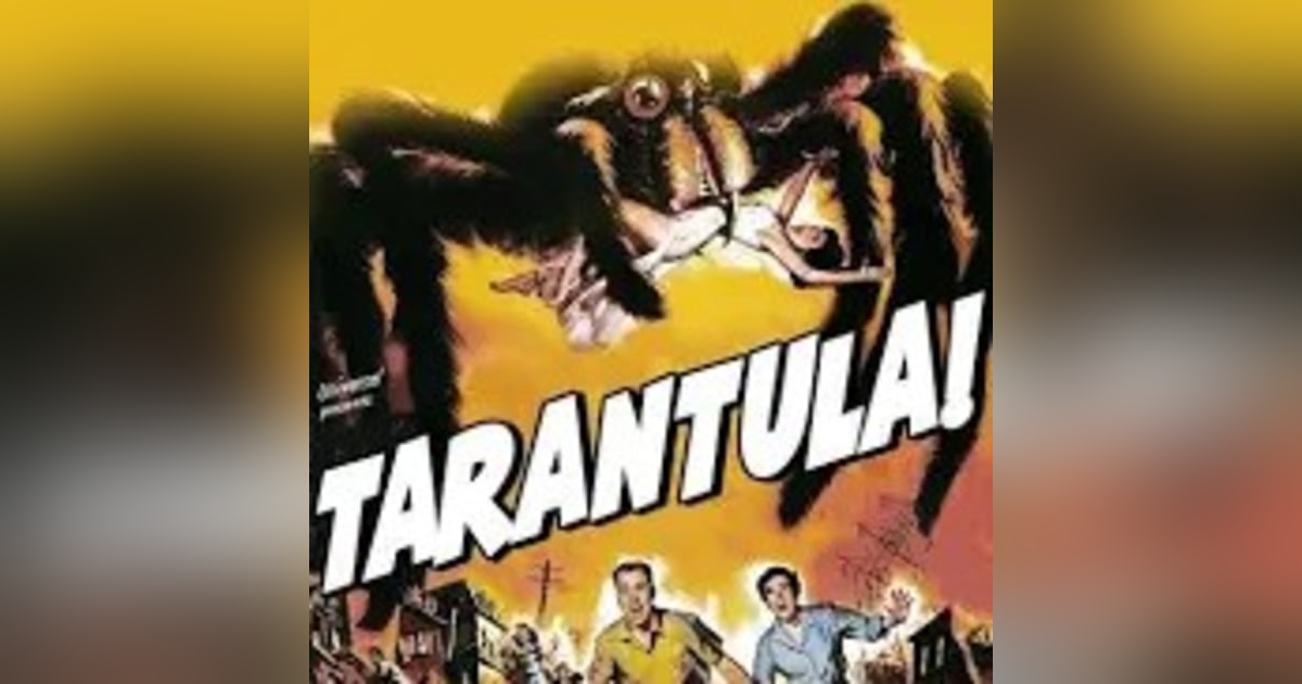 Episode Nine: Tarantula! (1955) Episode Nine: Tarantula! (1955)
