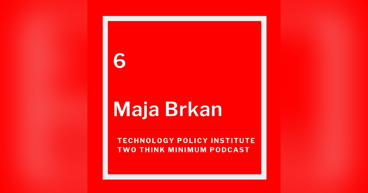 Do Algorithms Rule the World? Data Privacy and the GDPR with Maja Brkan Do Algorithms Rule the World? Data Privacy and the GDPR with Maja Brkan