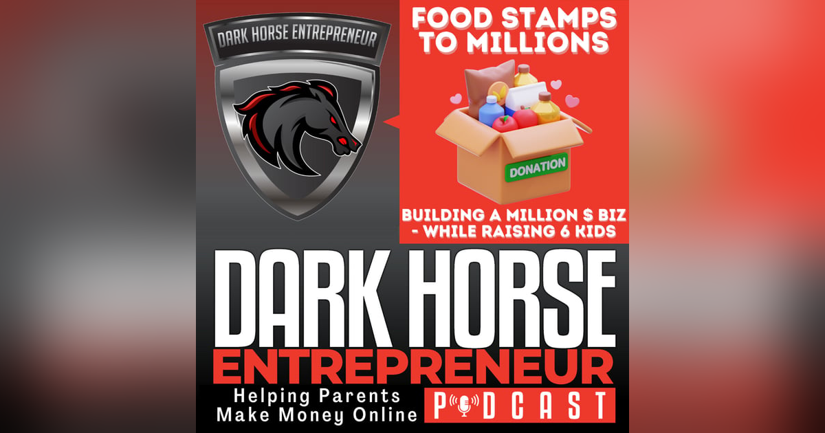 EP 508 From Food Stamps to Freedom How A Mom Built a Multi-Million Dollar Business While Raising 6 Children EP 508 From Food Stamps to Freedom How A Mom Built a Multi-Million Dollar Business While Raising 6 Children