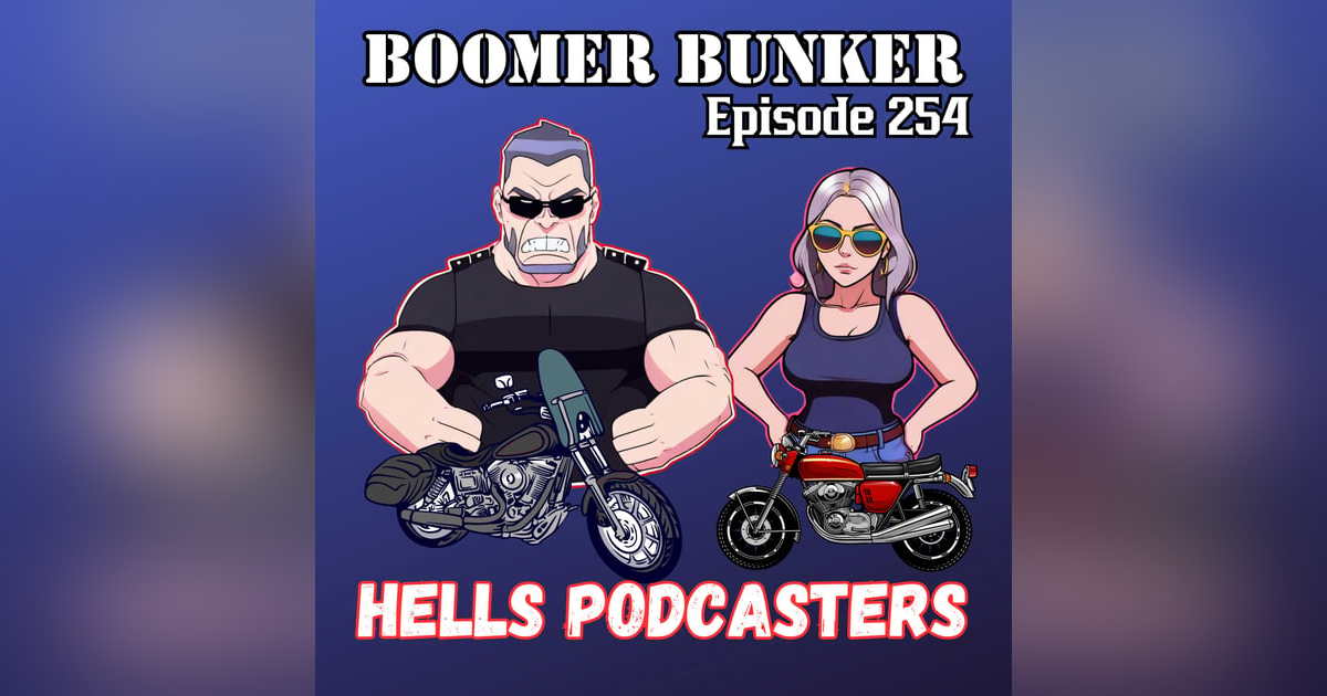 Hells Podcasters | Episode 254 Hells Podcasters | Episode 254