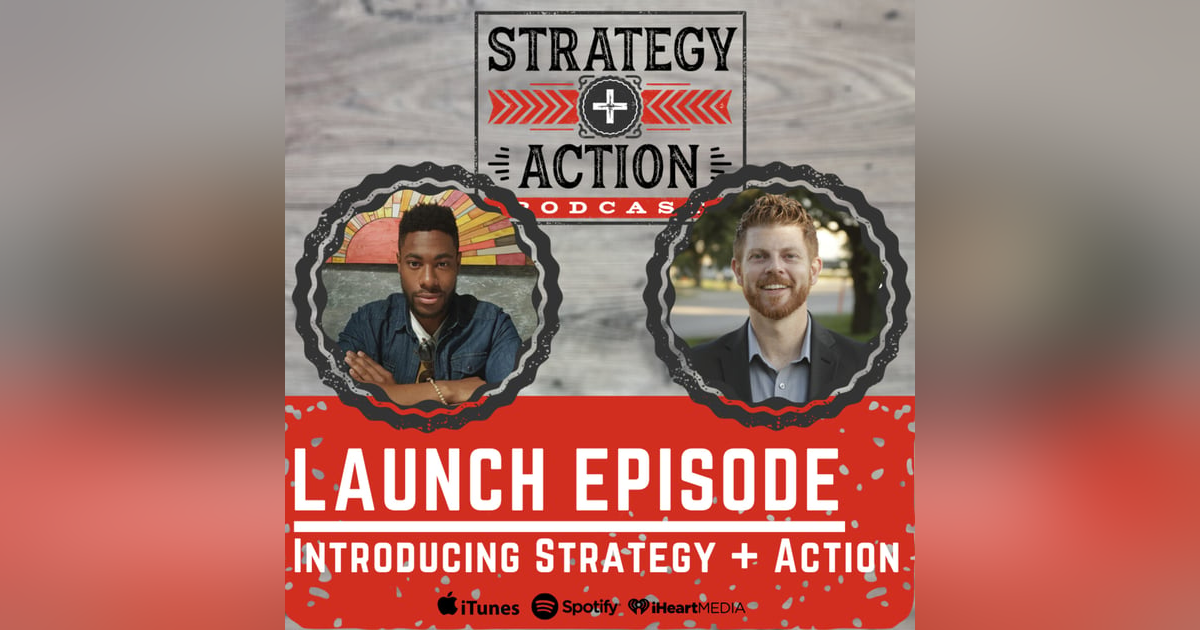 Ep0 - Introducing Strategy + Action Ep0 - Introducing Strategy + Action