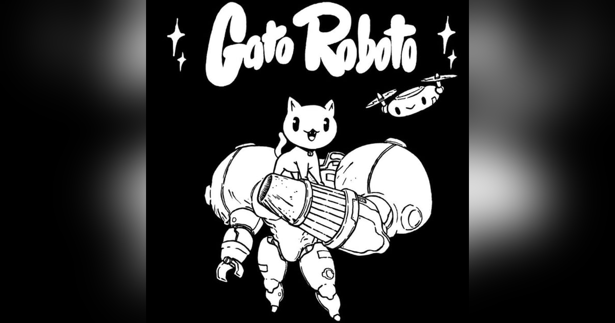 Gato Roboto, Cats in Mech Suits Gato Roboto, Cats in Mech Suits