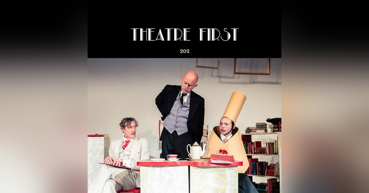 202: Travesties by Tom Stoppard (fortyfivedownstairs, Melbourne Australia) (review) 202: Travesties by Tom Stoppard (fortyfivedownstairs, Melbourne Australia) (review)