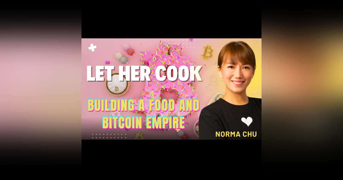 Turning DDC into a Bitcoin Treasury Powerhouse with Norma Chu Turning DDC into a Bitcoin Treasury Powerhouse with Norma Chu