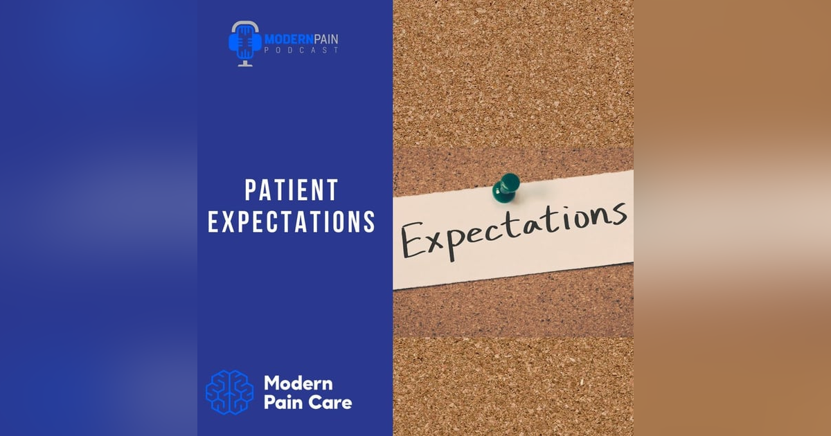 Patient Expectations Patient Expectations