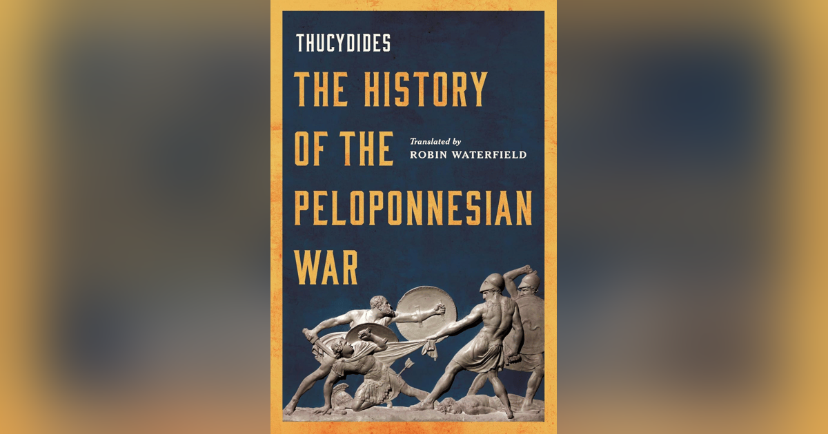 772 Thucydides and The History of the Peloponnesian War (with Polly Low and Robin Waterfield) | My Last Book with James West 772 Thucydides and The History of the Peloponnesian War (with Polly Low and Robin Waterfield) | My Last Book with James West