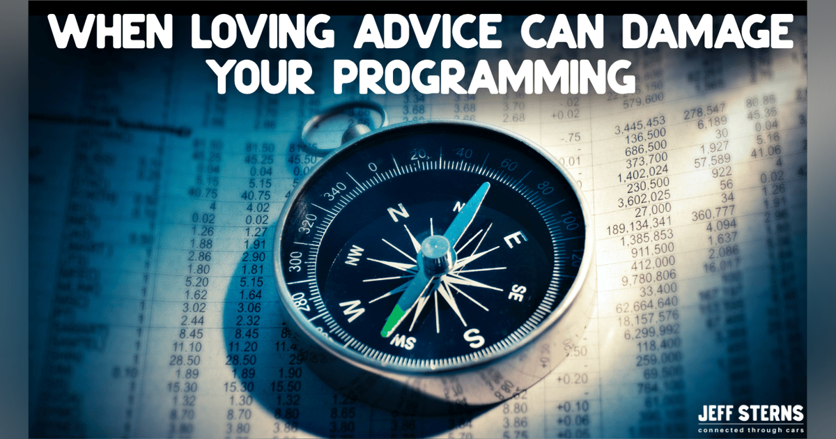 WHEN LOVING ADVICE CAN DAMAGE YOUR PROGRAMMING | BILLY W. MERRITT WHEN LOVING ADVICE CAN DAMAGE YOUR PROGRAMMING | BILLY W. MERRITT