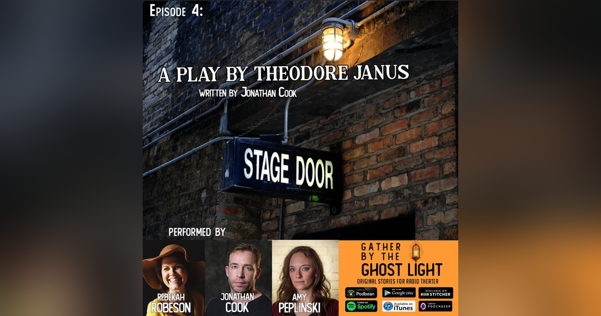 ”A PLAY BY THEODORE JANUS” by Jonathan Cook ”A PLAY BY THEODORE JANUS” by Jonathan Cook